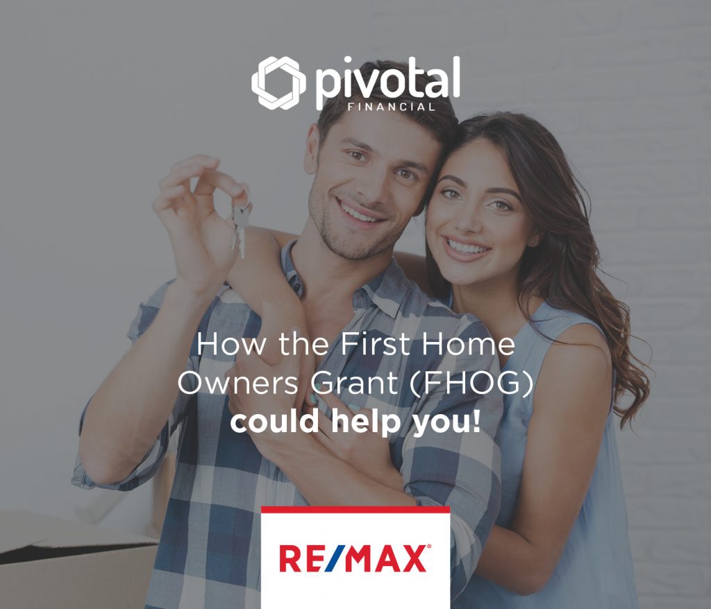 How the First Home Owners Grant (FHOG) could help you…