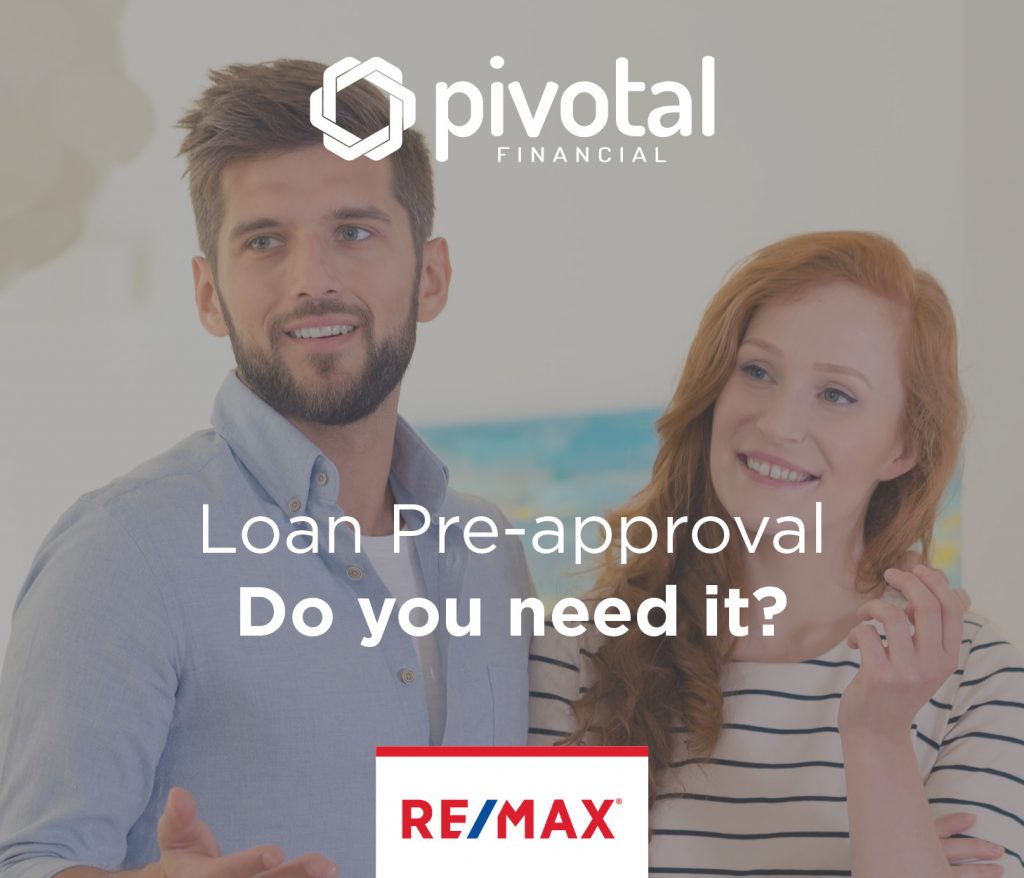 Loan Pre-approval – do you need it?